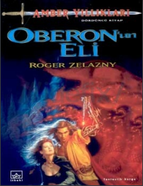 Oberon'un Eli: Amber Yıllıkları 4. Kitap